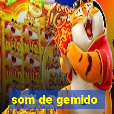 som de gemido